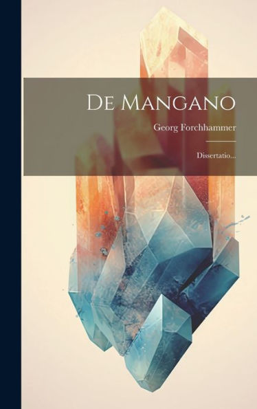De Mangano: Dissertatio... (Latin Edition)