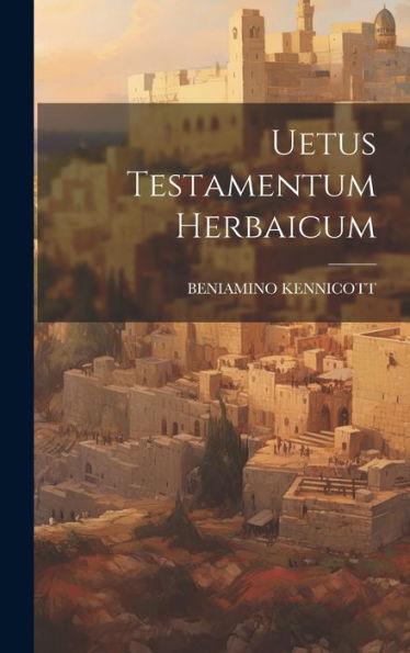 Uetus Testamentum Herbaicum
