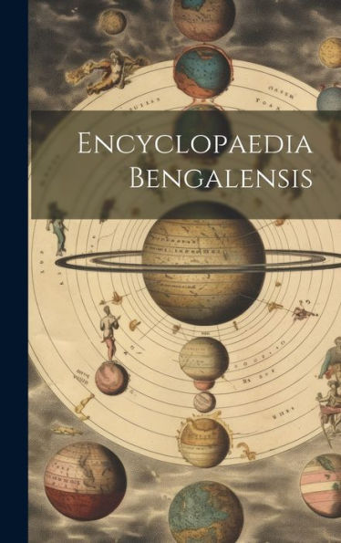 Encyclopaedia Bengalensis (Bengali Edition)
