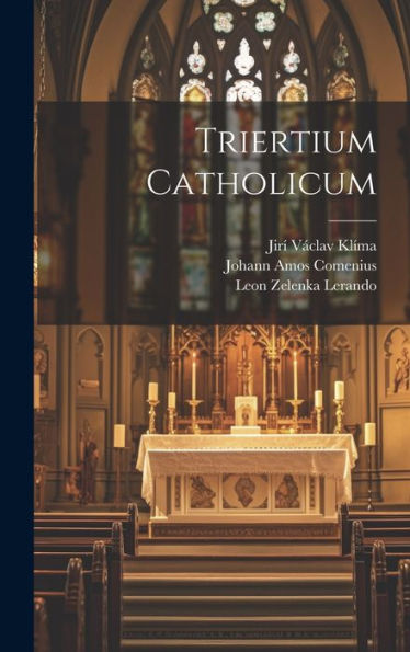 Triertium Catholicum (Latin Edition)