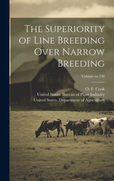 The Superiority Of Line Breeding Over Narrow Breeding; Volume No.146