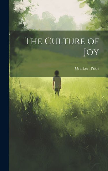 The Culture Of Joy
