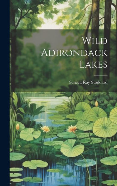 Wild Adirondack Lakes