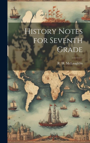 History Notes For Seventh Grade