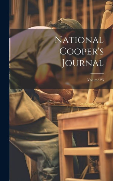 National Cooper's Journal; Volume 23