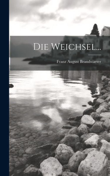 Die Weichsel... (Polish Edition)