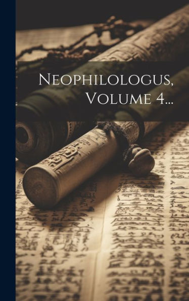 Neophilologus, Volume 4... (Dutch Edition)