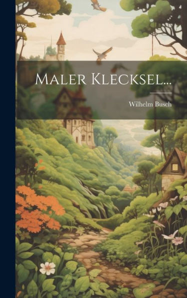 Maler Klecksel... (German Edition) - 9781020557880
