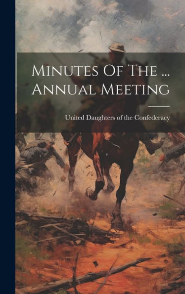 Minutes Of The ... Annual Meeting