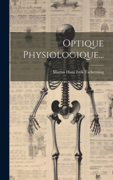 Optique Physiologique... (French Edition)