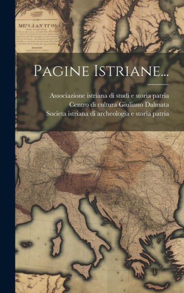 Pagine Istriane... (Italian Edition)