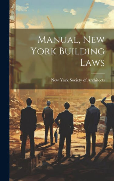 Manual, New York Building Laws