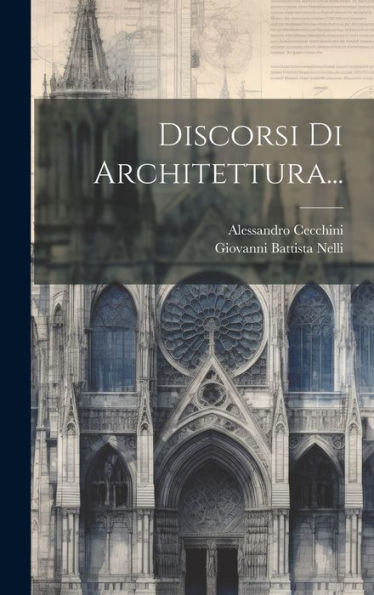 Discorsi Di Architettura... (Italian Edition)