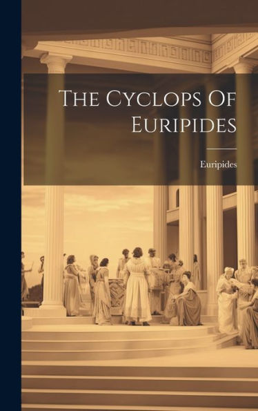 The Cyclops Of Euripides