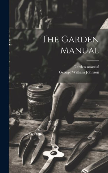 The Garden Manual