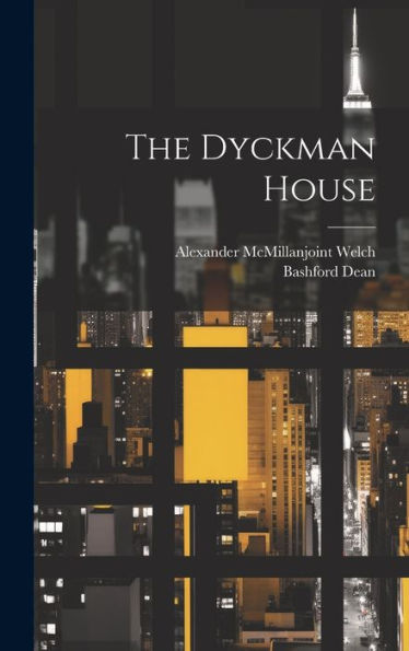 The Dyckman House - 9781020634246