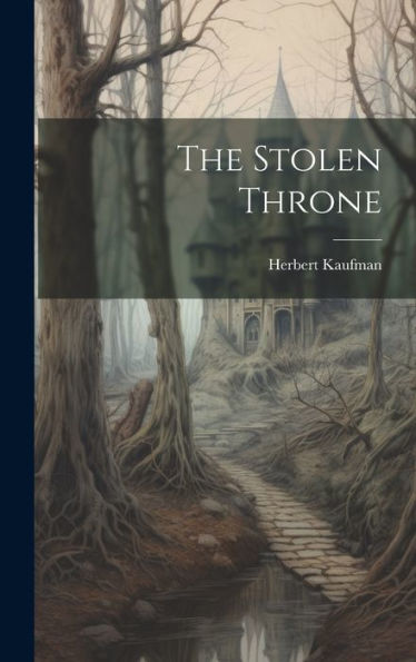 The Stolen Throne - 9781020635267