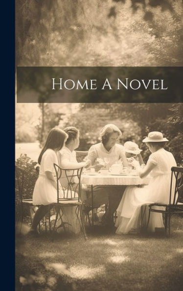Home A Novel - 9781020635472