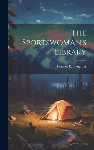 The Sportswoman's Library - 9781020635731