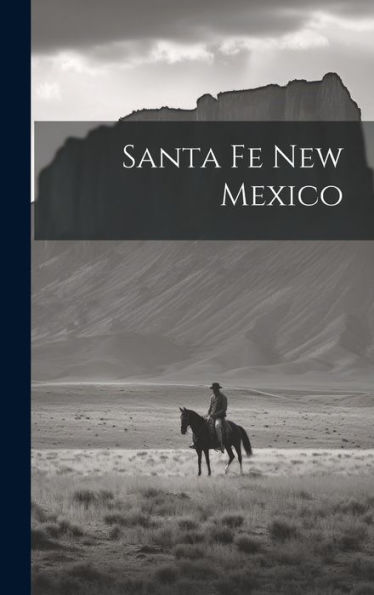 Santa Fe New Mexico - 9781020636530