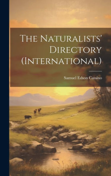 The Naturalists' Directory (International) - 9781020641633