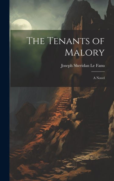 The Tenants Of Malory - 9781020641688