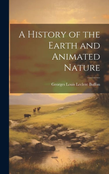 A History Of The Earth And Animated Nature - 9781020647680