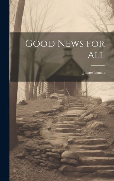 Good News For All