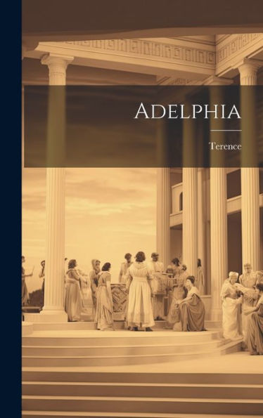 Adelphia (Latin Edition)