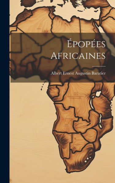 Épopées Africaines (French Edition)
