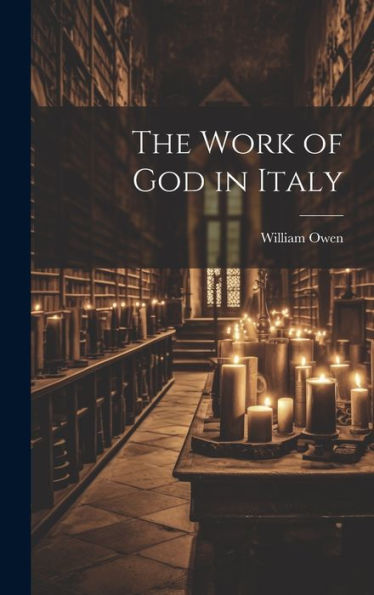 The Work Of God In Italy