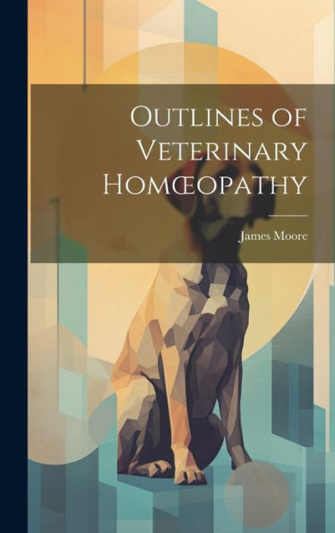 Outlines Of Veterinary Homoeopathy