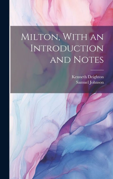 Milton, With An Introduction And Notes