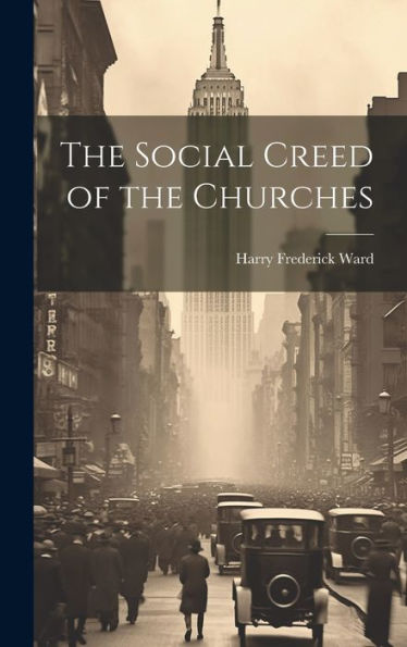 The Social Creed Of The Churches