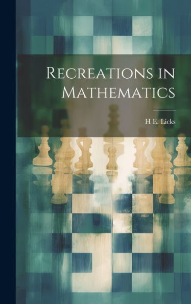 Recreations In Mathematics
