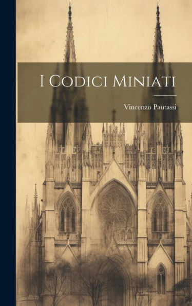 I Codici Miniati (Italian Edition)