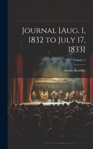 Journal [Aug. 1, 1832 To July 17, 1833]; Volume 2
