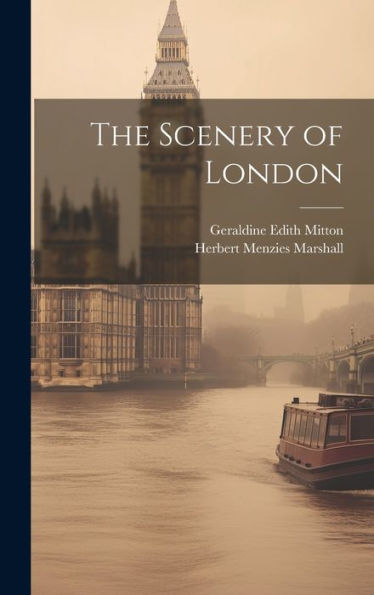 The Scenery Of London