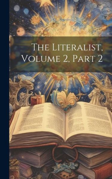 The Literalist, Volume 2, Part 2