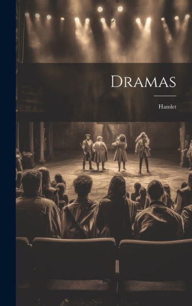 Dramas: Hamlet (Spanish Edition) - 9781020704390
