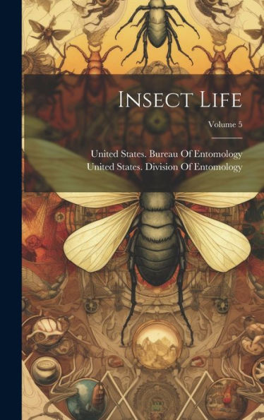 Insect Life; Volume 5