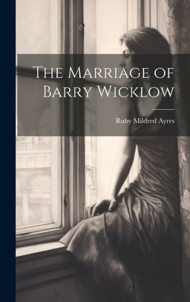 The Marriage Of Barry Wicklow