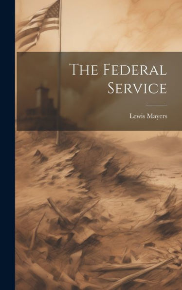 The Federal Service