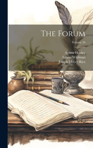 The Forum; Volume 26