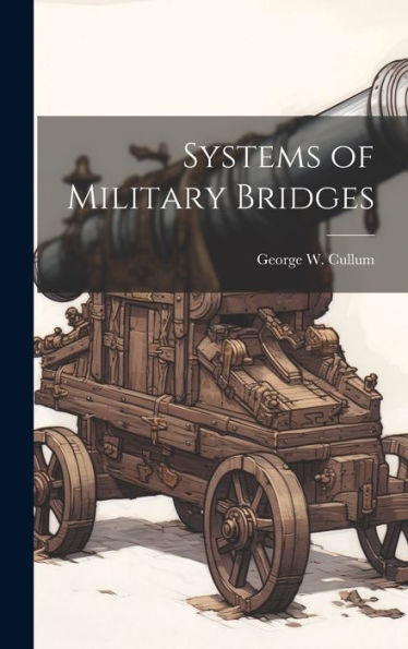 Systems Of Military Bridges