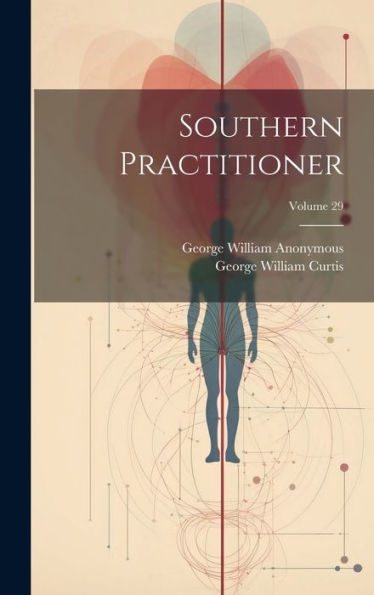Southern Practitioner; Volume 29
