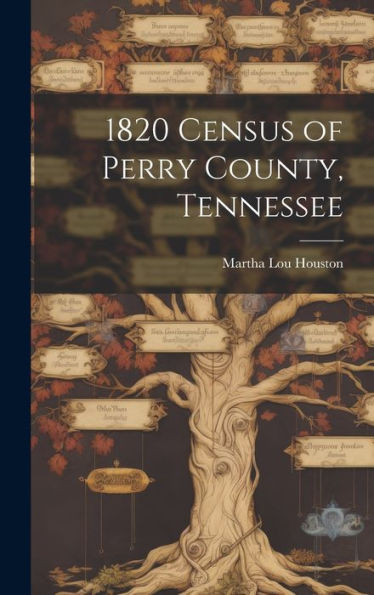 1820 Census Of Perry County, Tennessee