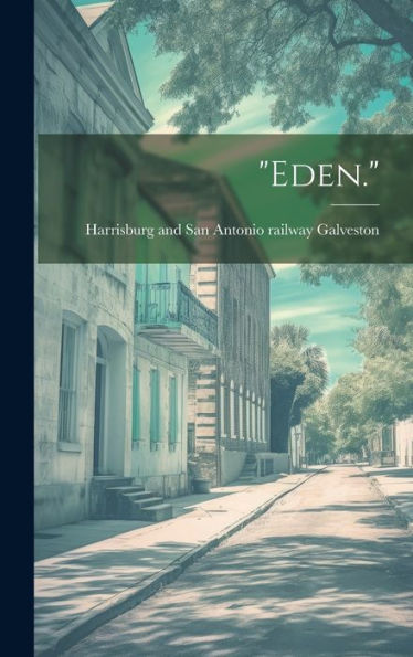 Eden.
