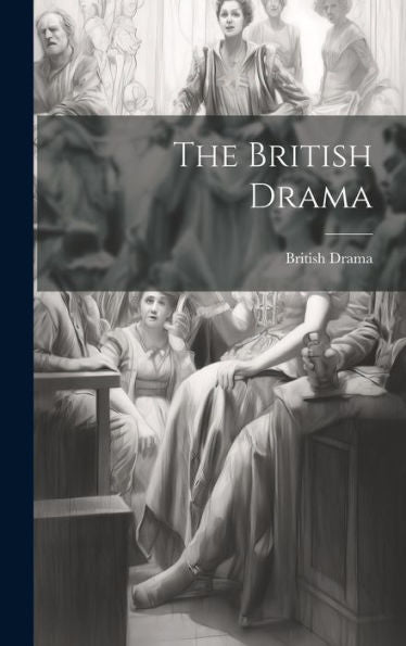The British Drama