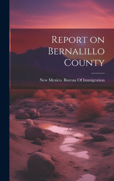 Report On Bernalillo County - 9781020762383